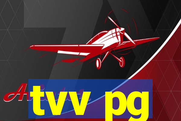 tvv pg